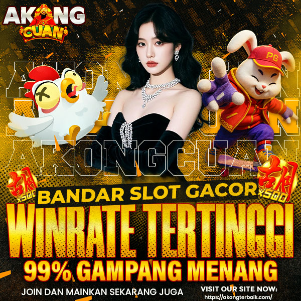 Akong Cuan Situs Slot Terlengkap